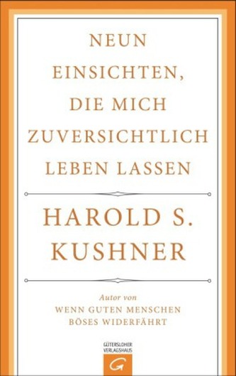 Neun Einsichten, die mich zuversichtlich leben lassen
