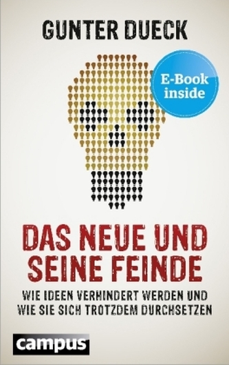 Das Neue und seine Feinde