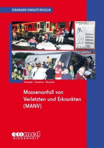 Massenanfall von Verletzten und Erkrankten (MANV)