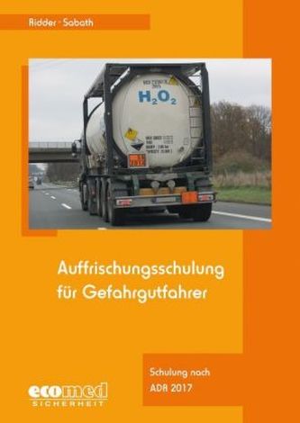 Auffrischungsschulung für Gefahrgutfahrer