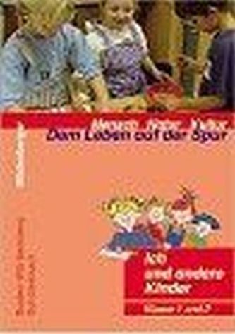 Ich und andere Kinder, Klasse 1 und 2