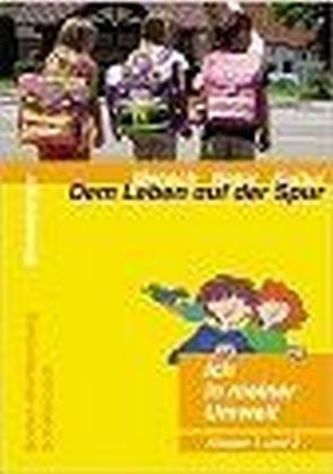 Ich in meiner Umwelt, Klasse 1 und 2