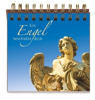 Ein Engel beschütze dich
