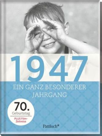 1947, Ein ganz besonderer Jahrgang