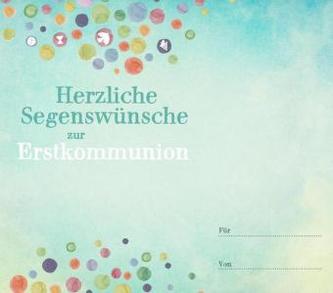 Segenswünsche zur Erstkommunion