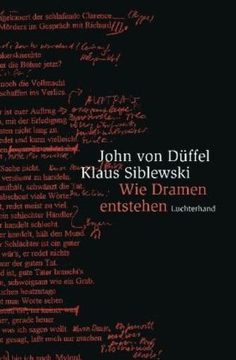 Wie Dramen entstehen