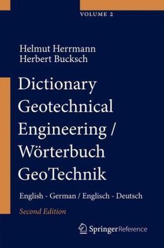 Dictionary Geotechnical Engineering/ Wörterbuch GeoTechnik. Vol.2