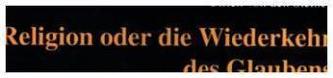 Religion oder die Wiederkehr des Glaubens