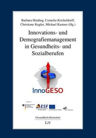Innovations- und Demografiemanagement in Gesundheits- und Sozialberufen