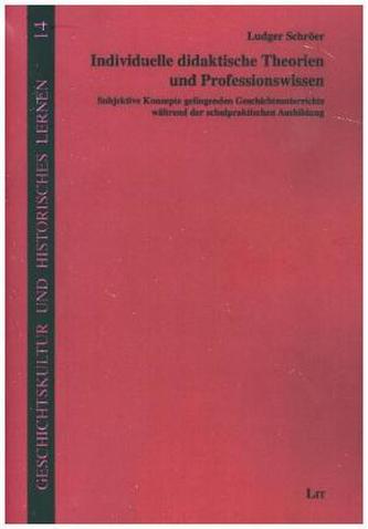 Individuelle didaktische Theorien und Professionswissen