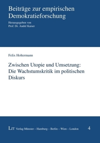 Zwischen Utopie und Umsetzung: Die Wachstumskritik im politischen Diskurs