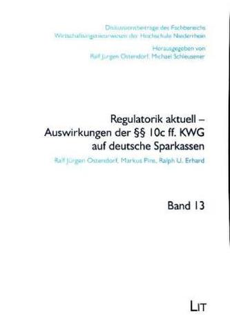 Regulatorik aktuell - Auswirkungen der 10c ff. KWG auf deutsche Sparkassen