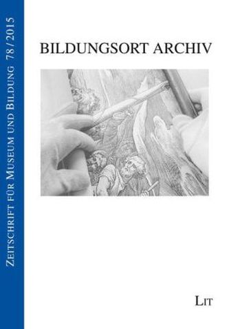 Bildungsort Archiv