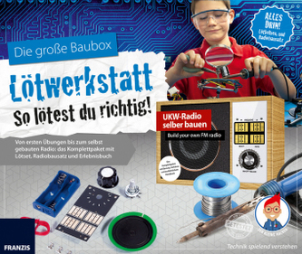 Die große Baubox: Lötwerkstatt (Experimentierkasten)