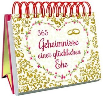 365 Geheimnisse einer glücklichen Ehe