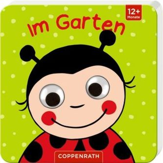 Mein Kulleraugen-Fühlbuch - Im Garten