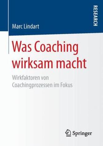 Was Coaching wirksam macht