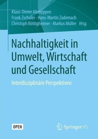 Nachhaltigkeit in Umwelt, Wirtschaft und Gesellschaft Nachhaltigkeit in Umwelt, Wirtschaft und Gesellschaft