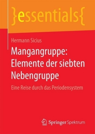 Mangangruppe: Elemente der siebten Nebengruppe