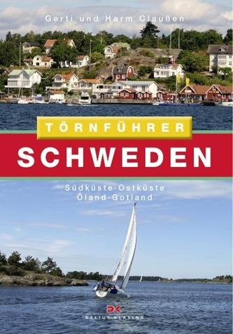 Törnführer Schweden - Südküste - Ostküste - Öland - Gotland
