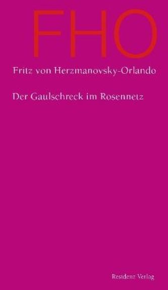 Der Gaulschreck im Rosennetz