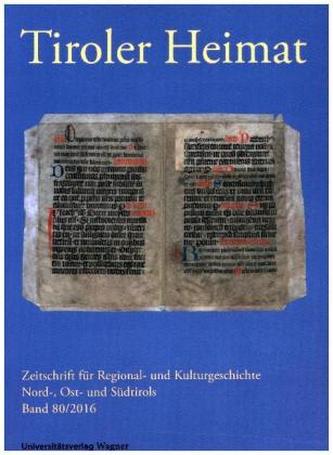 Tiroler Heimat. Bd.80/2016