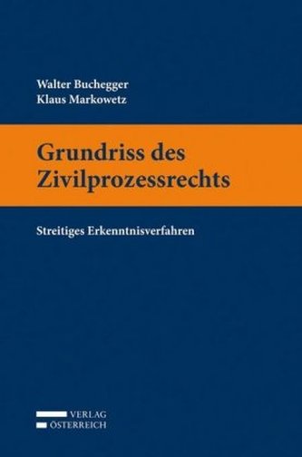 Grundriss des Zivilprozessrechts