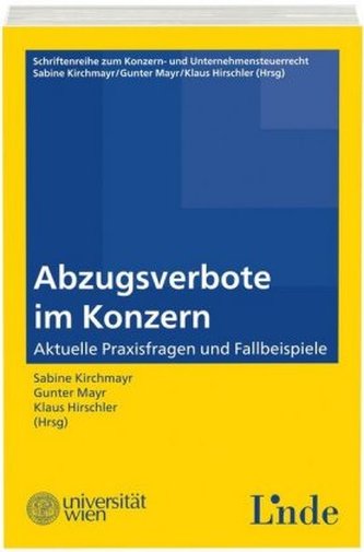 Abzugsverbote im Konzern (f. Österreich) Abzugsverbote im Konzern (f. Österreich)
