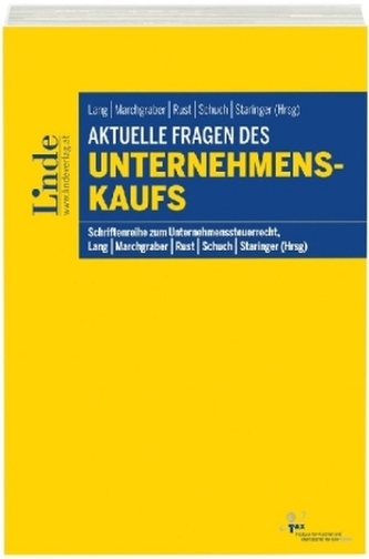 Aktuelle Fragen des Unternehmenskaufs (f. Österreich)