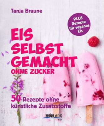 Eis selbstgemacht, ohne Zucker