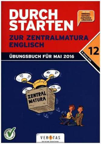 Durchstarten zur Zentralmatura - Englisch, 12. Schulstufe - 8. Klasse AHS