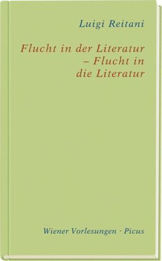 Flucht in der Literatur - Flucht in die Literatur
