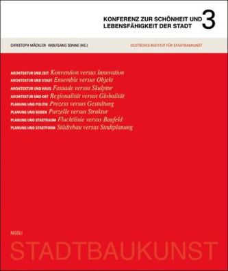 Konferenz zur Schönheit und Lebensfähigkeit der Stadt - Stadt und Architektur. Stadt und Planung.. Bd.3