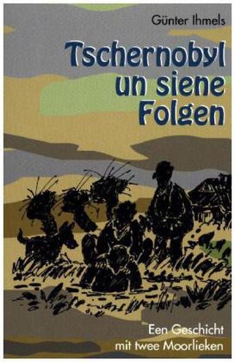 Tschernobyl un siene Folgen