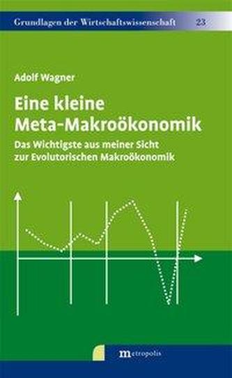 Eine kleine Meta-Makroökonomik