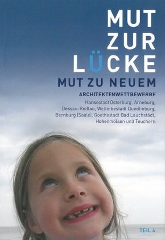 Mut zur Lücke. Tl.4