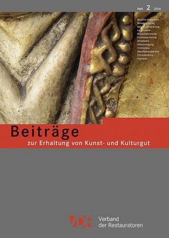 Beiträge zur Erhaltung von Kunst- und Kulturgut