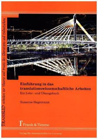 Einführung in das translationswissenschaftliche Arbeiten