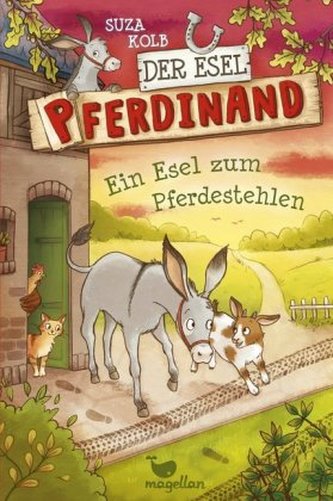 Der Esel Pferdinand - Ein Esel zum Pferdestehlen