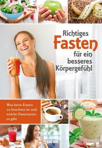 Richtig Fasten für ein besseres Körpergefühl