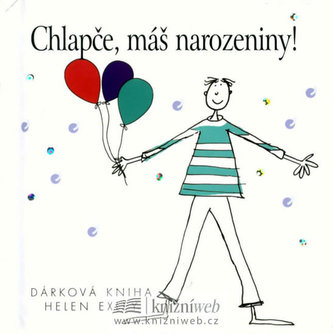 Chlapče, máš narozeniny (Stuart Macfarlane, 2008)