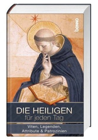Die Heiligen für jeden Tag