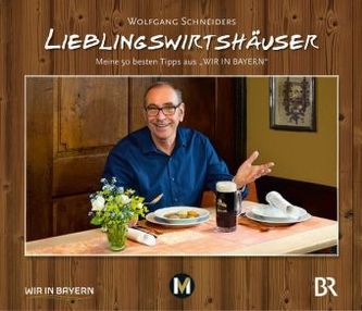 Wolfgang Schneiders Lieblingswirtshäuser