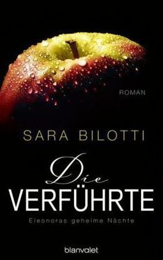 Die Verführte - Eleonoras geheime Nächte