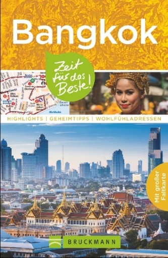 Bangkok - Zeit für das Beste