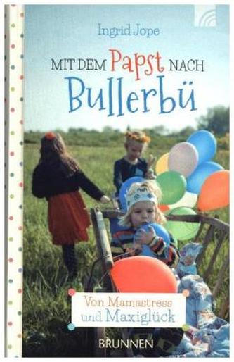 Mit dem Papst nach Bullerbü