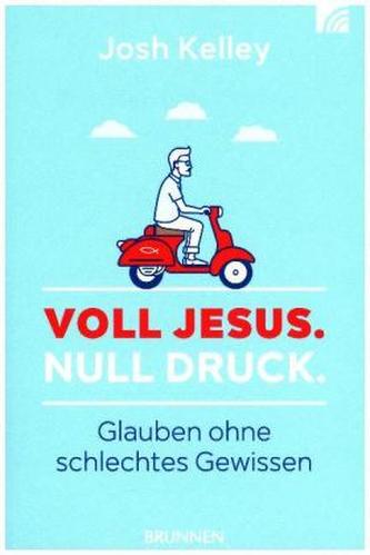 Voll Jesus. Null Druck.