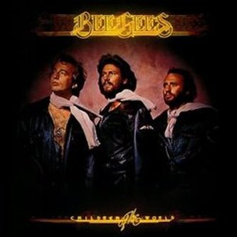 Children of The World - Bee Gees