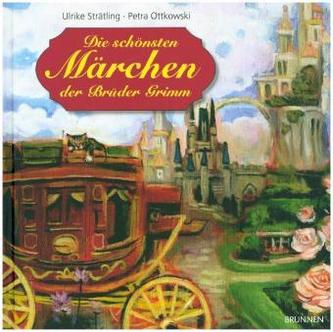 Die schönsten Märchen der Brüder Grimm