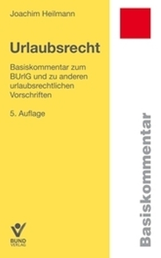 Urlaubsrecht (UrlR), Basiskommentar